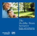 The Healthy Brain Initiative, The Public Health Road Map for State and National Partnerships, 2013-2018 cover