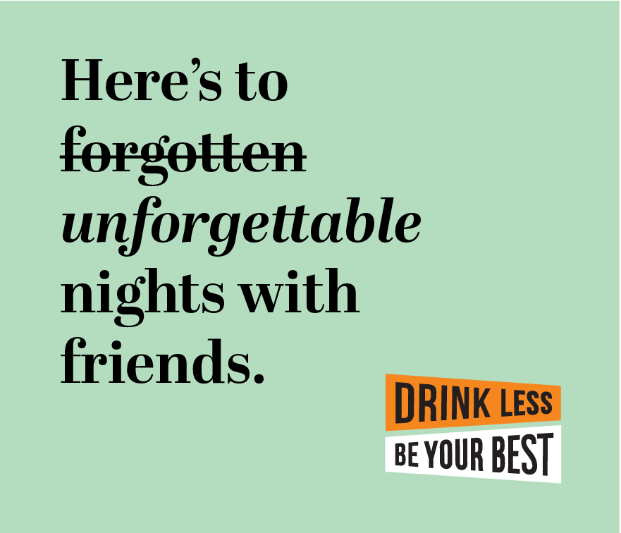 Here's to (forgotten) unforgettable nights with friends.