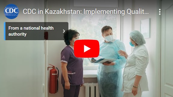 CDC in Kazakhstan: Implementing Quality Control in Laboratories