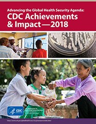 cover image of Advancing the Global Health Security Agenda: CDC's Achievements and Impact - 2018