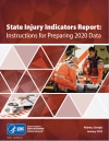 State Injury Indicators Report: Instructions for Preparing 2020 Data cover