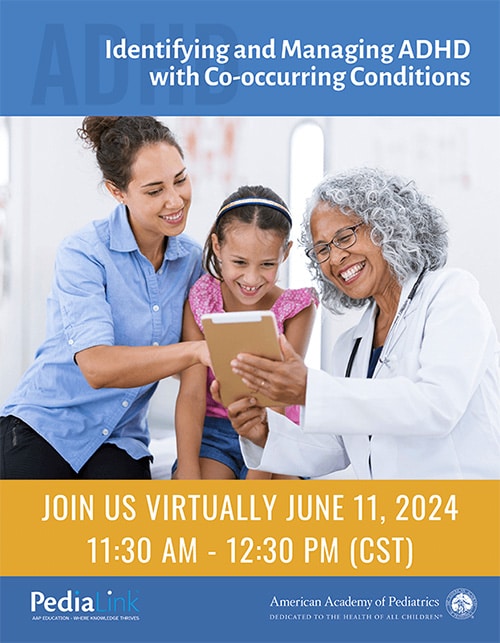 Access free training: Identifying and Managing ADHD with Co-occurring Conditions.