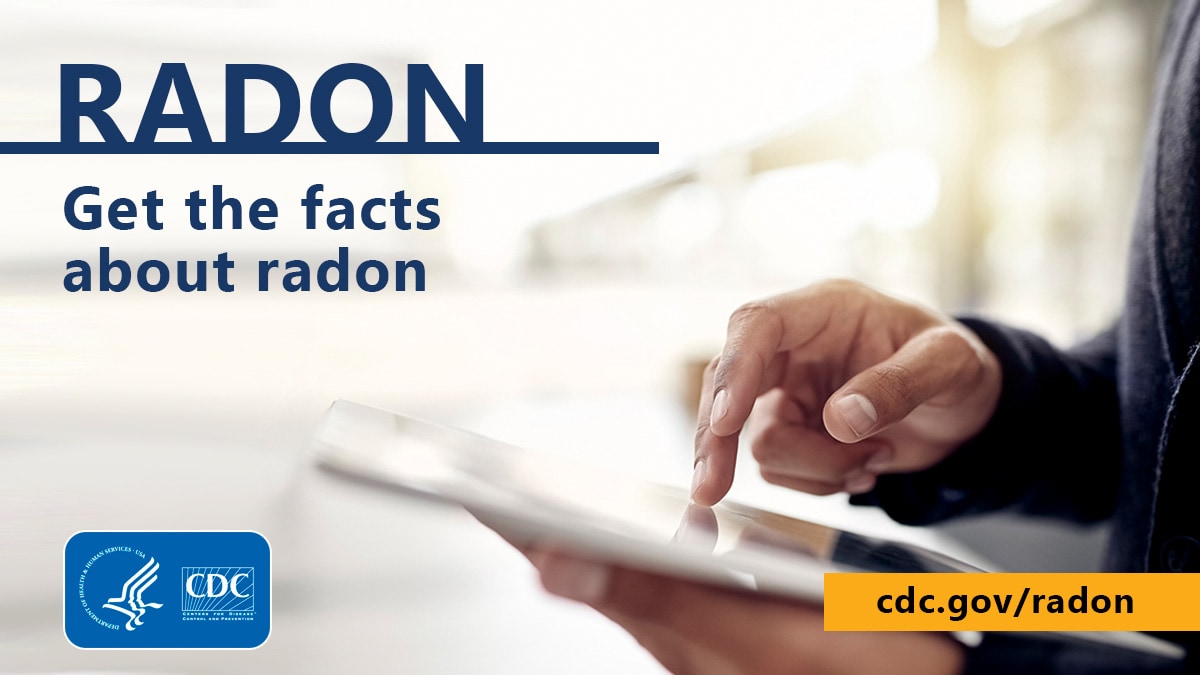 Side profile view of a person's chest and hands scrolling on a tablet device. Title reads "Radon" and get the facts about radon. Lower left is the CDC logo and lower right is cdc.gov/radon